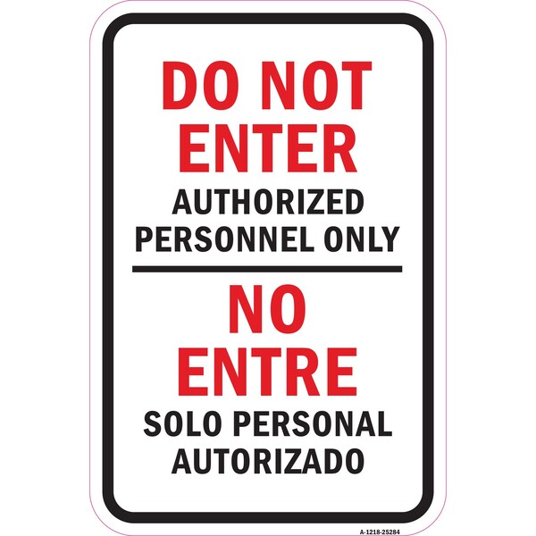 Signmission Safety Sign, 12 in Height, Aluminum, 25284 A-1218-25284 - main